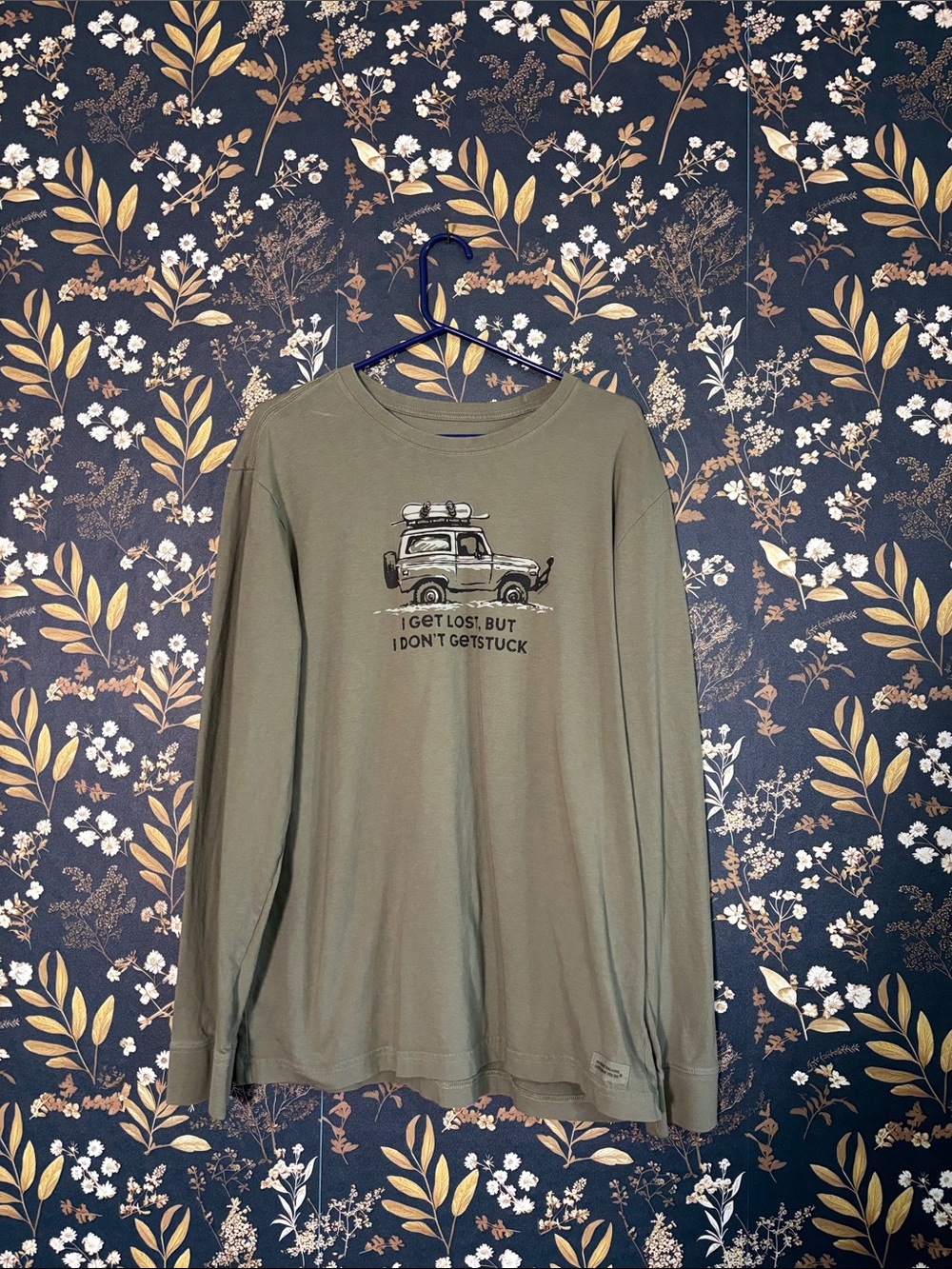 Life Is Good Olive Green Long Sleeve Graphic Tee I GET LOST, BUT I DON'T GET STU